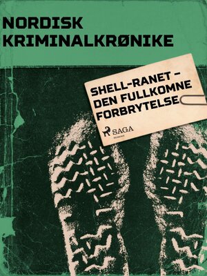 Shell-ranet – Den fullkomne forbrytelse - ebook